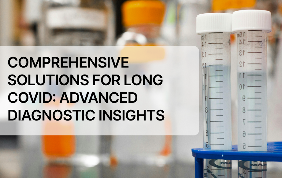 Long Covid CLIA Certified panel. Affordable clinical assay